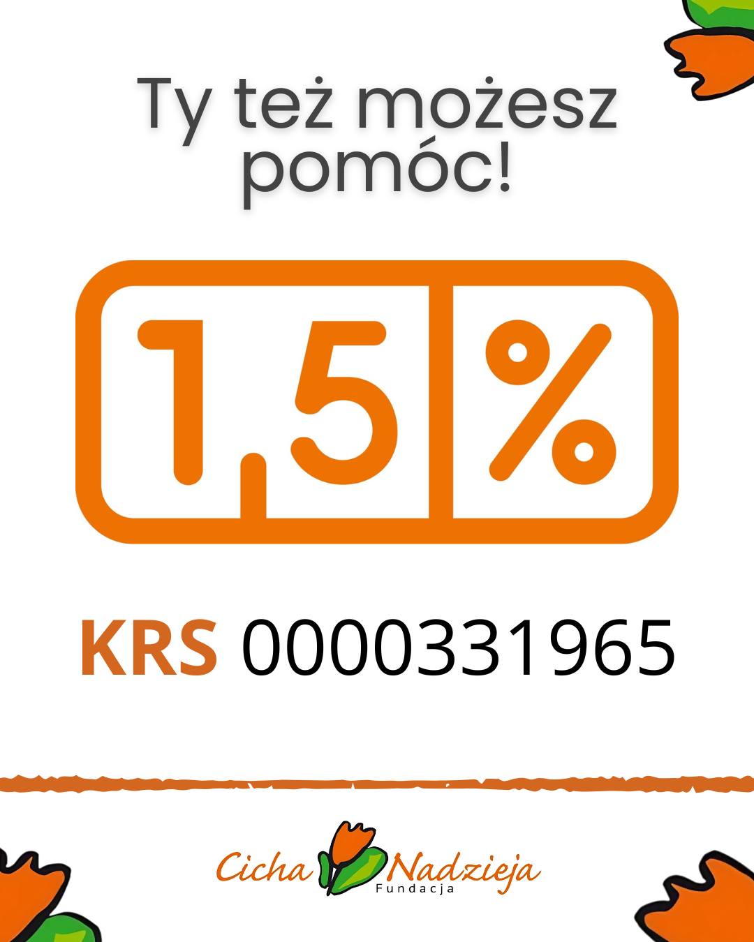 Zachęcamy do przekazania 1,5% na rzecz Fundacji „CICHA-NADZIEJA”. Działamy lokalnie i będziemy inwestować w infrastrukturę medyczną. Skorzystają na tym wszyscy mieszkańcy Tychów i okolic, bowiem poprawi się nie tylko jakość świadczonych usług, ale i dostępność do nowoczesnych metod diagnostycznych i technologii medycznych. Przekaż nam swój 1%, a skorzystasz na tym Ty i Twoi najbliżsi. KRS 0000331965